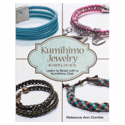 Kumihimo Jewelry Simplified Book - By Rebecca Ann Combs